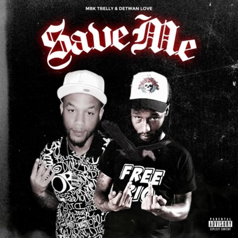 Save Me ft. Detwan Love | Boomplay Music