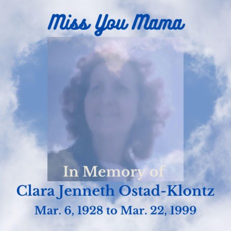 Miss You Mama