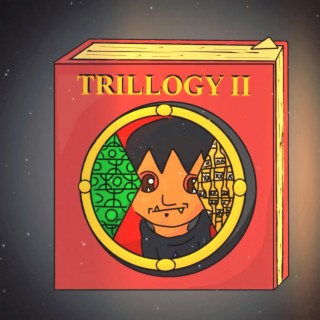 TRILLOGY II