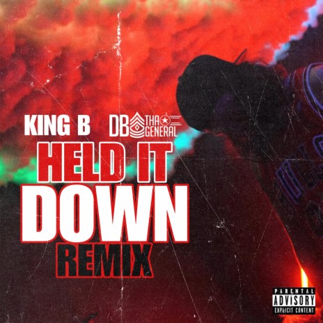 Held It Down (Remix) ft. DB Tha General