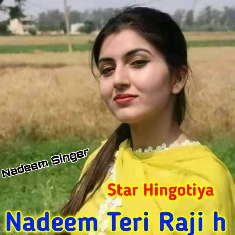 Nadeem Teri Raji H