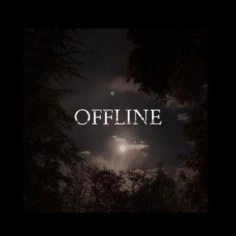 OFFLINE | Boomplay Music