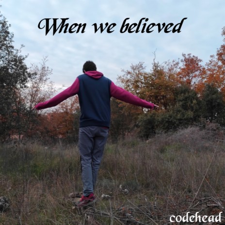 When We Believed