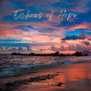 Echoes of Hope