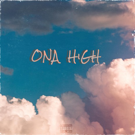 ONA HIGH | Boomplay Music