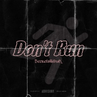 Don't Run lyrics | Boomplay Music