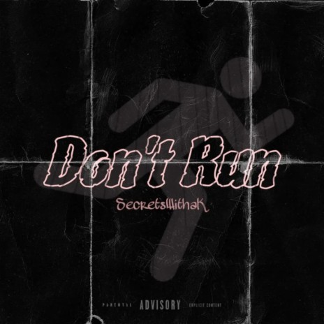 Don't Run | Boomplay Music