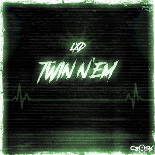 TWIN N' EM lyrics | Boomplay Music