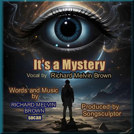 It’s a Mystery | Boomplay Music