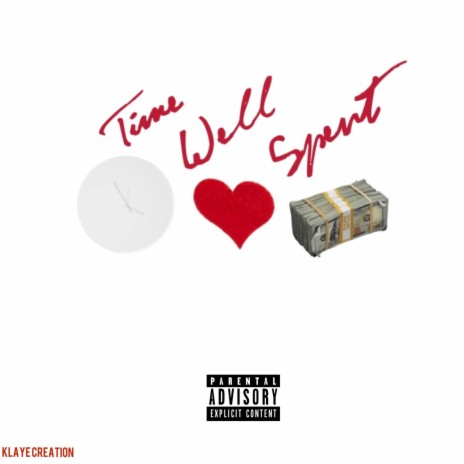 Time Well Spent | Boomplay Music