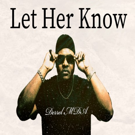 Let Her Know | Boomplay Music