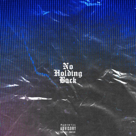 NO HOLDING BACK | Boomplay Music