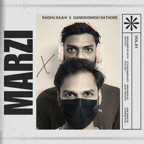 Marzi ft. Raghu Raahi | Boomplay Music