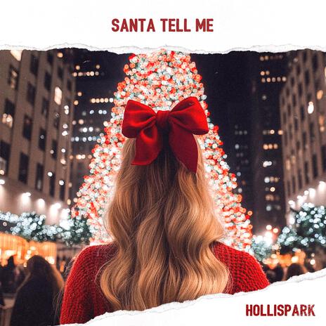 Santa Tell Me | Boomplay Music