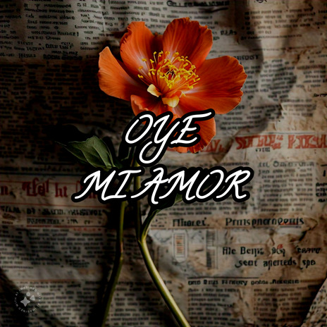 Oye Mi Amor | Boomplay Music