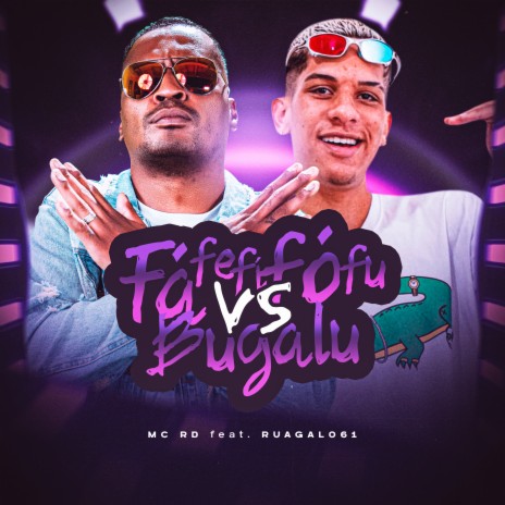 Fa Fe Fi Fo Fu Vs Bugalu ft. rugal061 | Boomplay Music