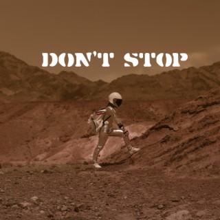 Don't stop