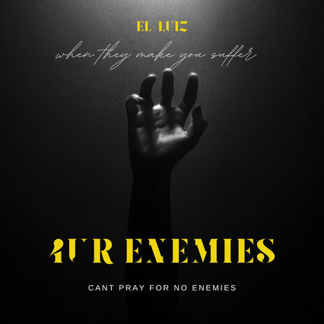 4Ur Enemies | Boomplay Music