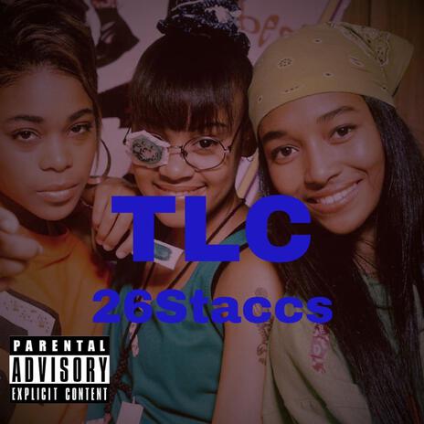 TLC | Boomplay Music