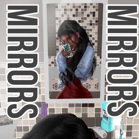 Mirrors | Boomplay Music