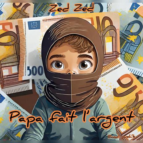 Papa fait l'argent | Boomplay Music