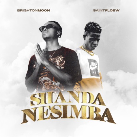 Shanda Nesimba ft. Saintfloew | Boomplay Music