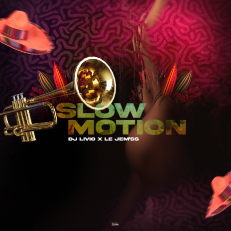 Slow Motion ft. DJ LIVIO | Boomplay Music