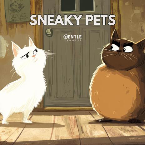 Sneaky Pets