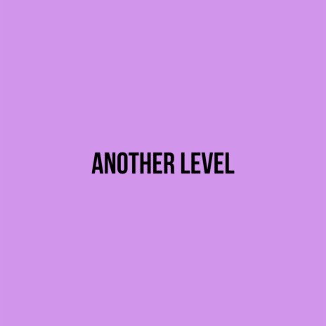 Another Level | Boomplay Music