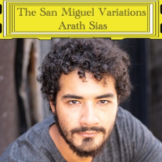 The San Miguel Variations