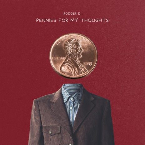 Pennies For my Thoughts | Boomplay Music