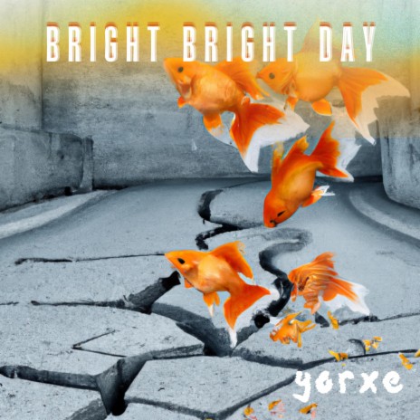 Bright Bright Day | Boomplay Music