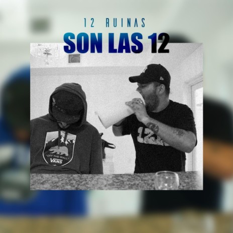 Son las 12 | Boomplay Music