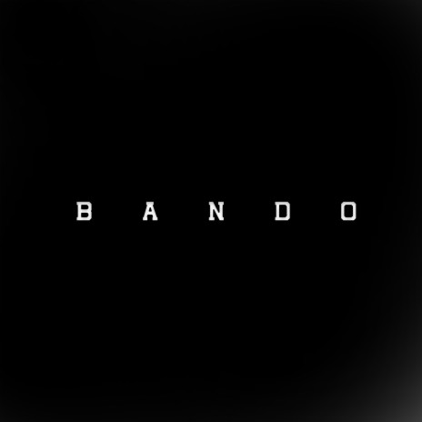 Bando | Boomplay Music