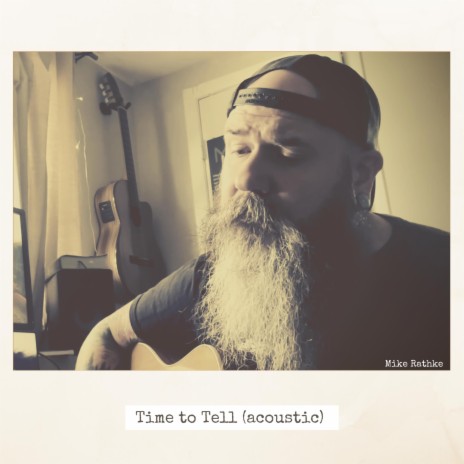 Time to Tell (acoustic) | Boomplay Music