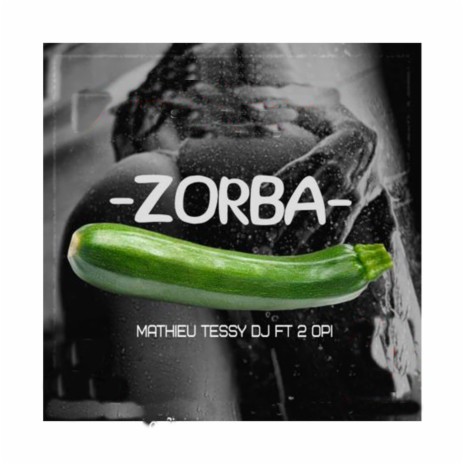 Zorba | Boomplay Music