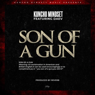 Son Of A Gun ft. Daev Zambia lyrics | Boomplay Music