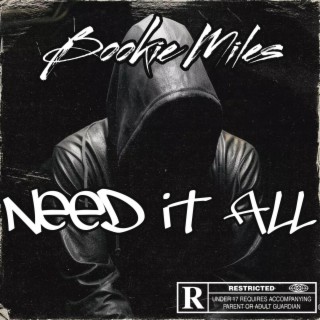 NEED IT ALL (freestyle)