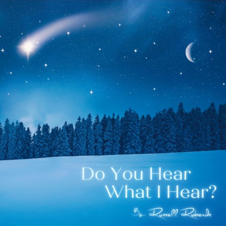 Do You Hear What I Hear | Boomplay Music