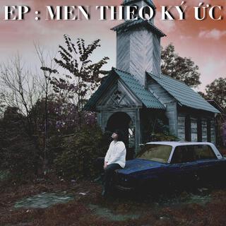 Men Theo Ký Ức (feat. Phickidi)