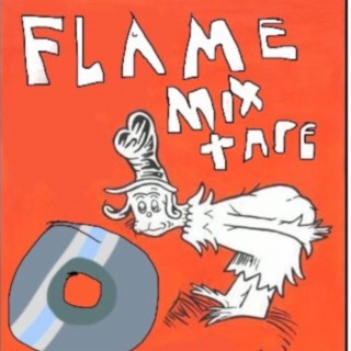 Flame Mixtape