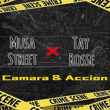 Camara & Accion ft. Tay Rosse | Boomplay Music