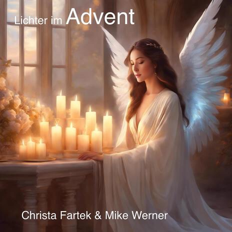 Lichter im Advent ft. Mike Werner | Boomplay Music