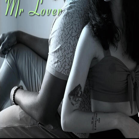 Mr Lover | Boomplay Music