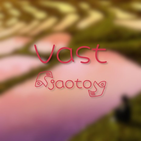 Vast | Boomplay Music