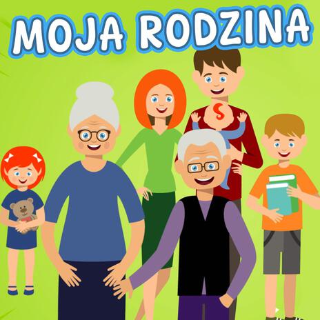 Moja rodzina | Boomplay Music