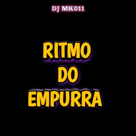 RITMO DO EMPURRA