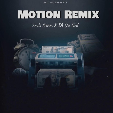 Motion (Remix) ft. IA Da god | Boomplay Music