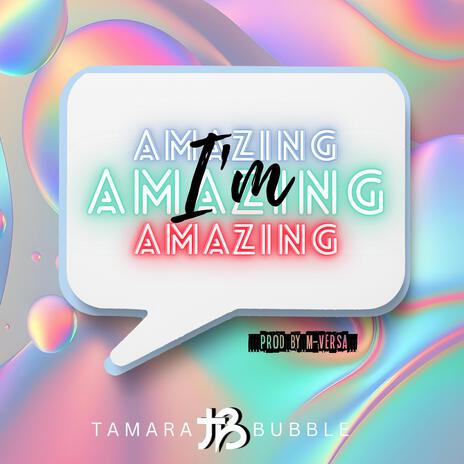 I'm Amazing | Boomplay Music