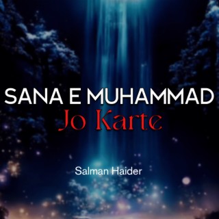 Sana e Muhammad Jo Karte